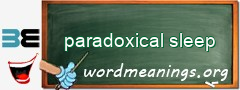 WordMeaning blackboard for paradoxical sleep